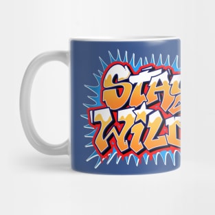 Stay Wild Mug